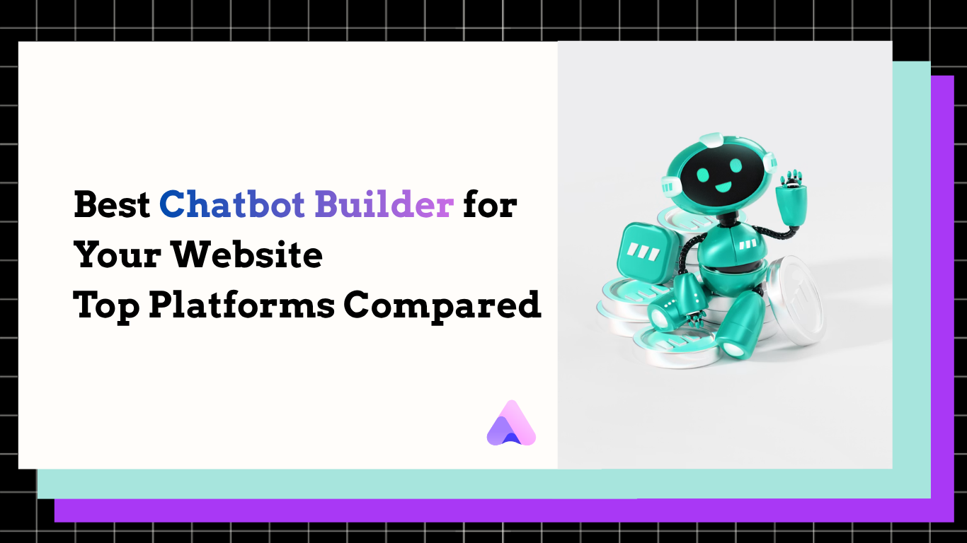 Cover Image for Best Chatbot Builders in 2026: Find the Right Fit