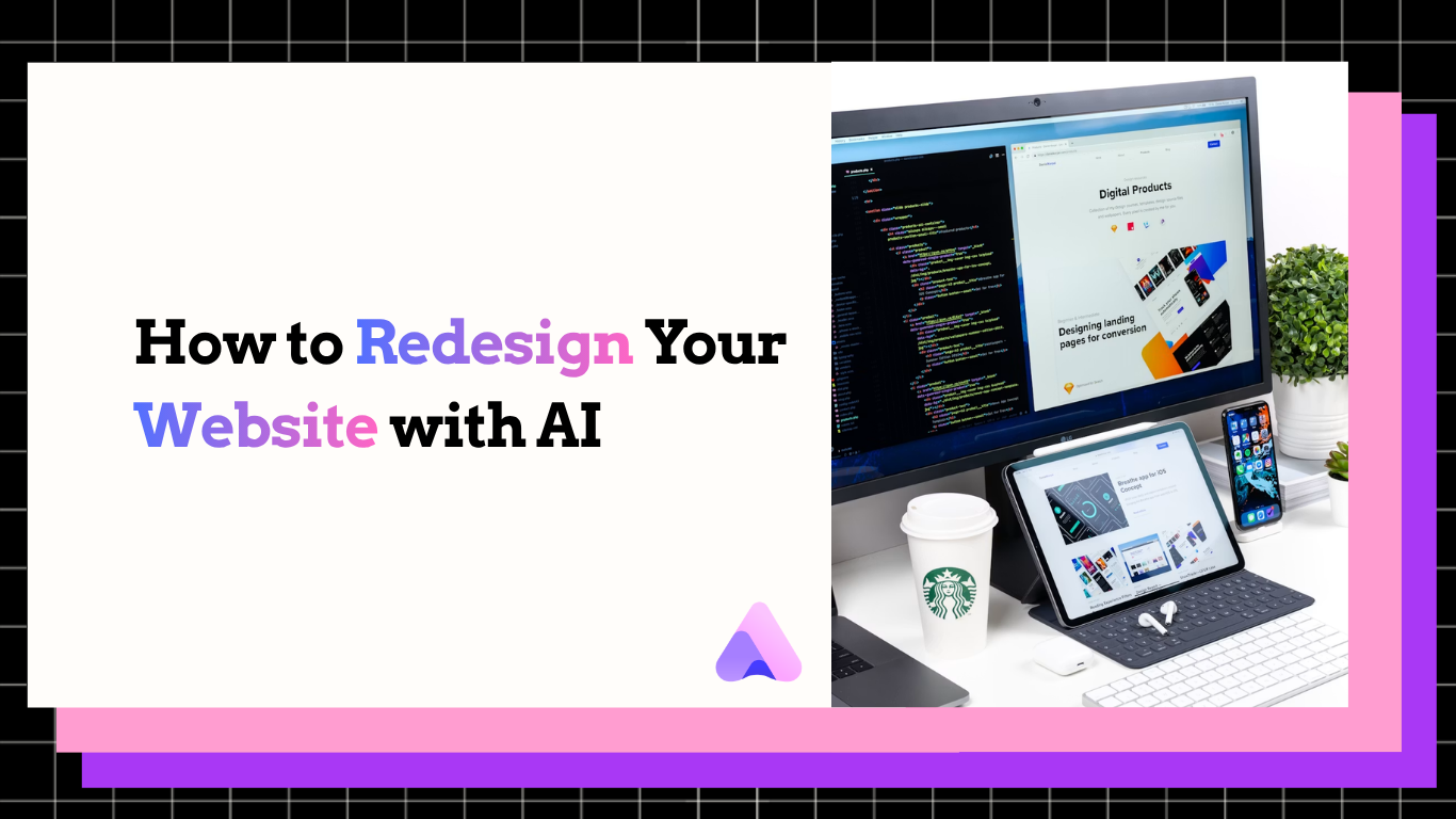 Cover Image for How to Redesign Your Website with AI